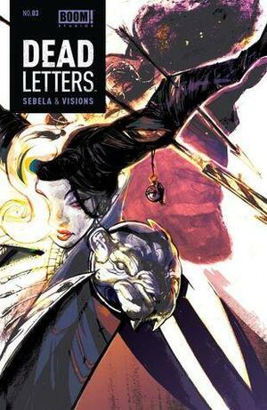 Dead Letters #3 by Christopher Sebela