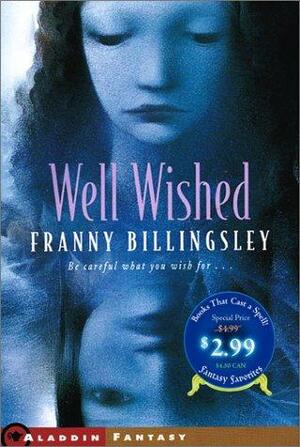 Well Wished/Fantasy by Franny Billingsley