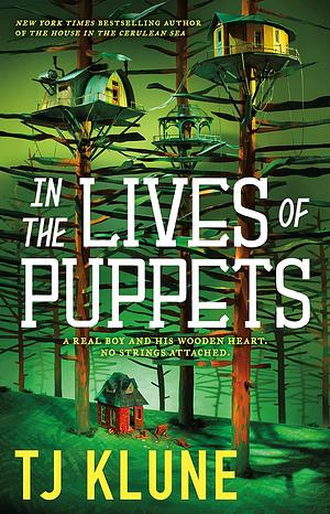 In the Lives of Puppets by T.J. Klune