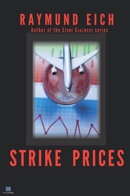 Strike Prices by Raymund Eich