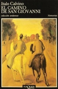 El camino de San Giovanni by Aurora Bernárdez, Italo Calvino