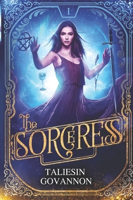 The Sorceress by Taliesin Govannon