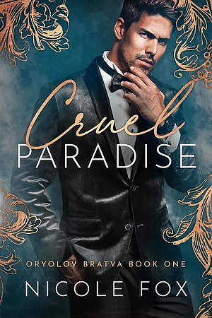 Cruel Paradise by Nicole Fox