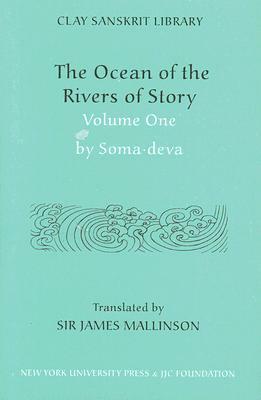 The Ocean of the Rivers of Story (Volume 1) by Somadeva, James Mallinson