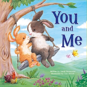 You and Me by Sarah Bradshaw