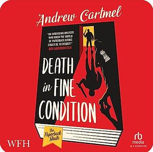 Death in Fine Condition by Andrew Cartmel