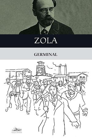 Germinal by Émile Zola