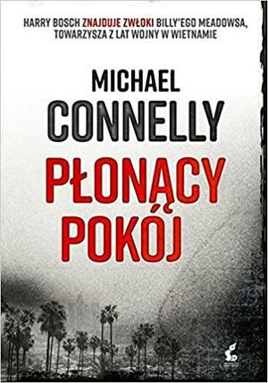 Płonący pokój by Michael Connelly