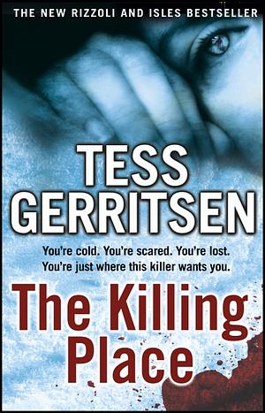 The Killing Place by Tess Gerritsen