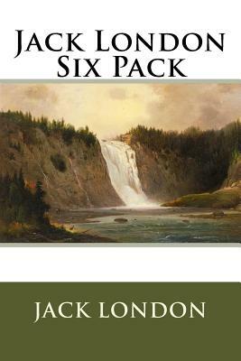 Jack London Six Pack by Jack London