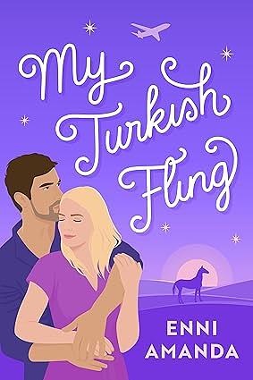 My Turkish Fling by Enni Amanda