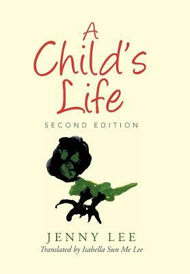 A Child's Life by Jenny Lee