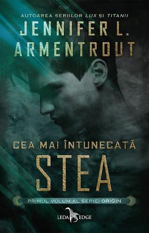 Cea mai întunecată stea by Jennifer L. Armentrout