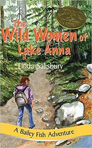 The Wild Women of Lake Anna by Linda Salisbury