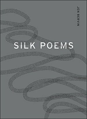 Silk Poems by Jen Bervin