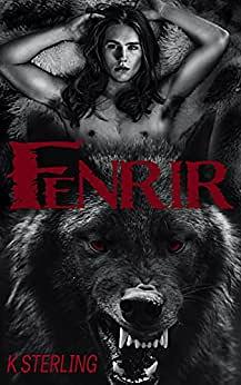 Fenrir by K. Sterling