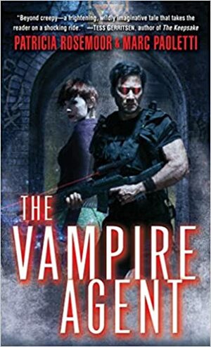 The Vampire Agent by Patricia Rosemoor, Marc Paoletti