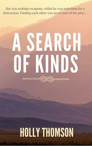 A Search Of Kinds by Holly Thomson