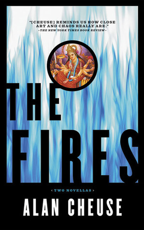 The Fires by Alan Cheuse