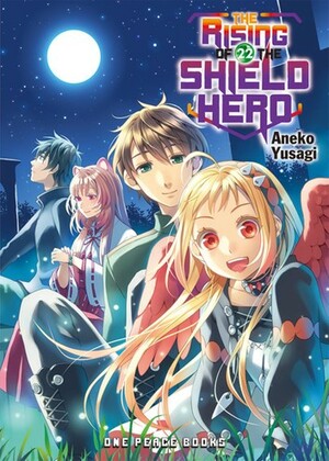 The Rising of the Shield Hero: Volume 22 by Aneko Yusagi
