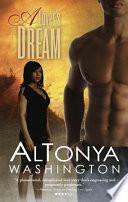 A Lover's Dream by AlTonya Washington