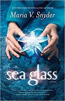 Sea Glass by Maria V. Snyder