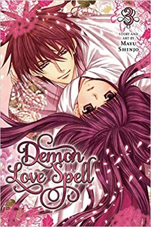 Demon Love Spell, Volume 3 by Mayu Shinjō
