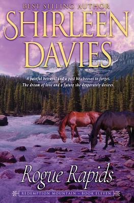 Rogue Rapids by Shirleen Davies