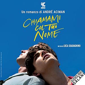 Chiamami col tuo nome by André Aciman