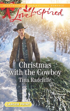 Christmas with the Cowboy by Tina Radcliffe