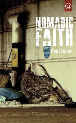 Nomadic Faith by Paul Dixon