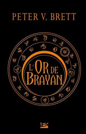 L'or De Brayan by Peter V. Brett, Rose Guillerme