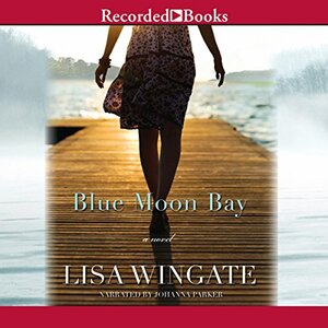 Blue Moon Bay by Lisa Wingate