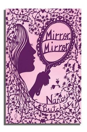 Mirror, Mirror by Nancy Butcher