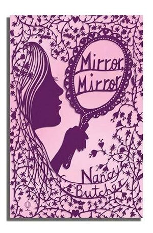 Mirror, Mirror by Nancy Butcher