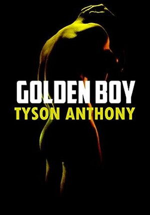 Golden Boy Gay Black/MM Romance by Tyson Anthony