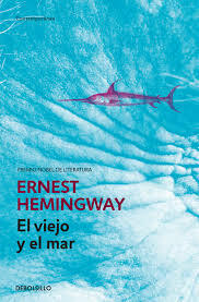 El viejo y el mar by Ernest Hemingway