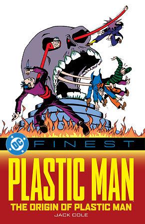 DC Finest: Plastic Man: the Origin of Plastic Man by Jack Cole