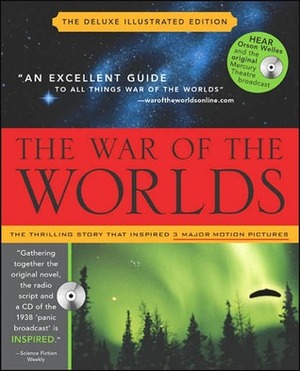 The War of the Worlds : Mars' Invasion of Earth, Inciting Panic and Inspiring Terror from H.G. Wells to Orson Welles and Beyond with audio cd by Brian Holmsten, John Callaway, Ben Bova, Alex Lubertozzi, Ray Bradbury, H.G. Wells