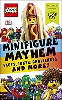 LEGO Minifigure Mayhem (World Book Day 2019) by Beth Davies, Helen Murray
