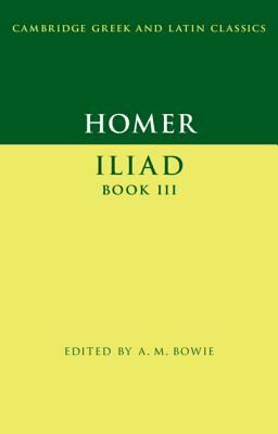 Homer: Iliad Book III by Homer