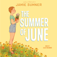 The Summer of June by Jamie Sumner