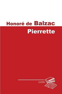 Pierrette by Honoré de Balzac