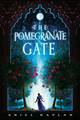 The Pomegranate Gate by Ariel Kaplan