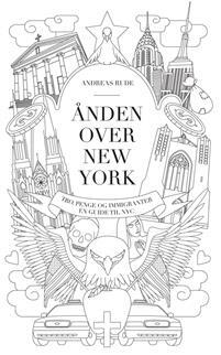 Ånden over New York by Andreas Rude