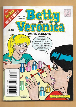 Betty and Veronica Digest Magazine by Bill Yoshida, Rudy Lapick, Tim Kennedy, Barry Grossman, Mike Pellowski