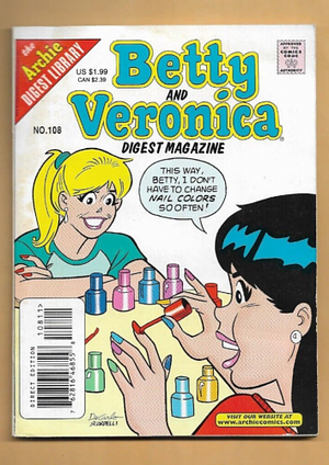 Betty and Veronica Digest Magazine by Tim Kennedy, Bill Yoshida, Rudy Lapick, Barry Grossman, Mike Pellowski