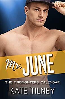 Mr. June by Kate Tilney