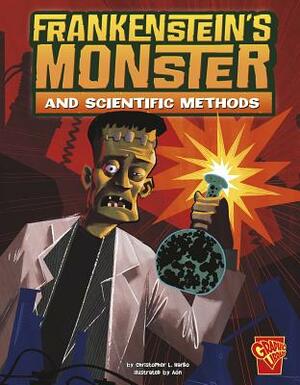 Frankenstein's Monster and Scientific Methods by Christopher L. Harbo