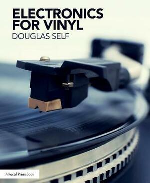 Electronics for Vinyl by Douglas Self